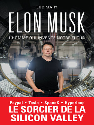 cover image of Elon Musk, l'homme qui invente notre futur